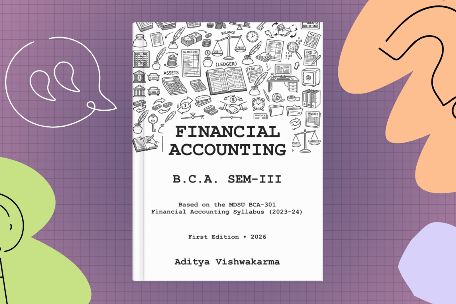 Financial Accounting - BCA-301 (Sem-III, MDSU) with Aditya Vishwakarma
