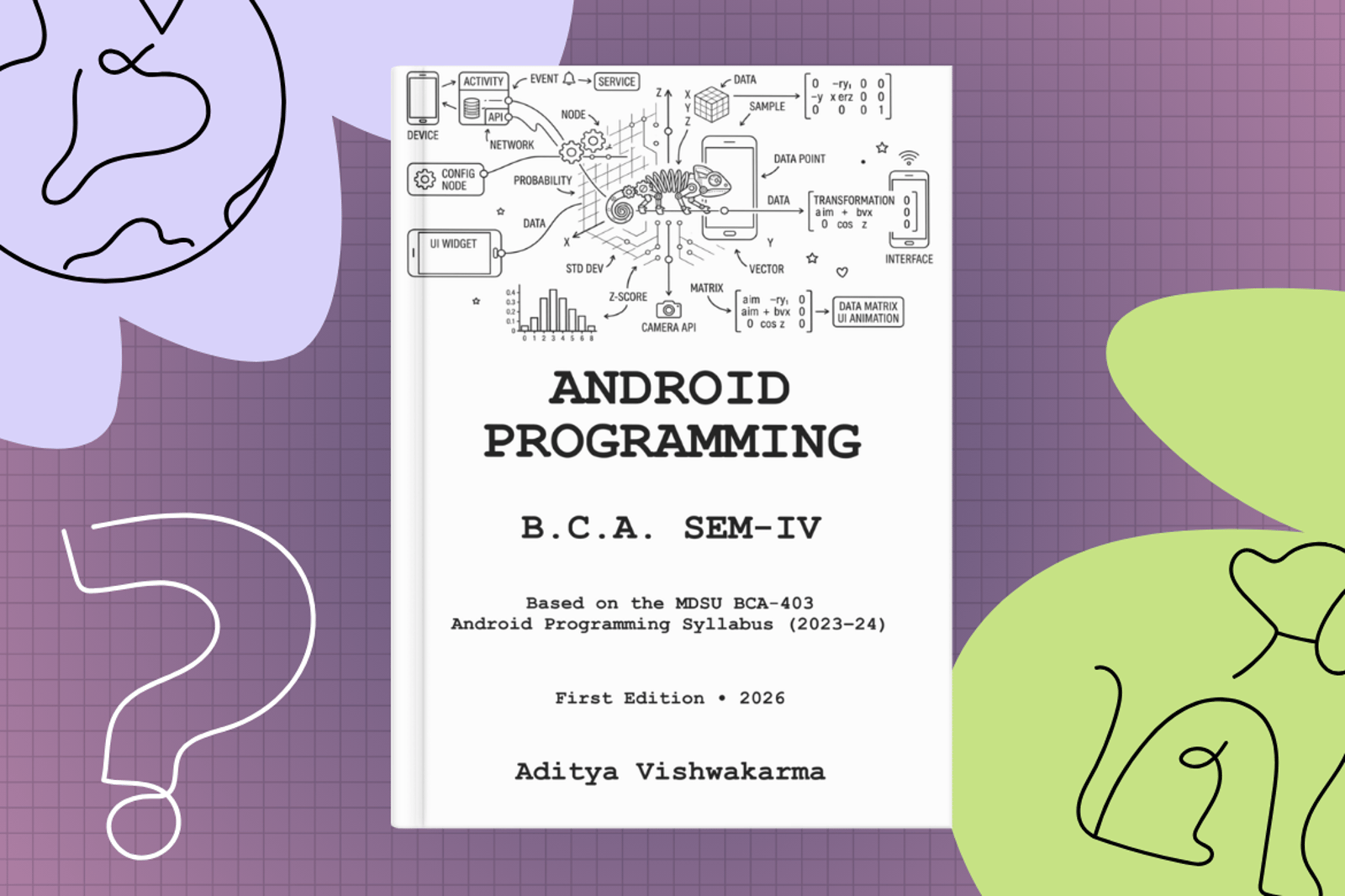 Android Programming - BCA-403 (Sem-IV, MDSU) with Aditya Vishwakarma