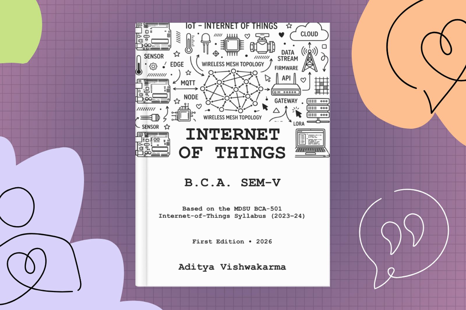 Internet of Things - BCA-501 (Sem-V, MDSU) with Aditya Vishwakarma