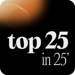 Top 25 in '25